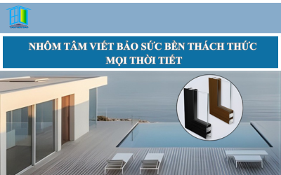 NHÔM TÂM VIẾT BẢO SỨC BỀN THÁCH THỨC MỌI THỜI TIẾT