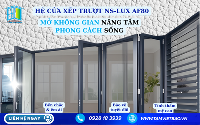 HỆ CỬA XẾP TRƯỢT NS-LUX AF80 – TỐI ƯU KHÔNG GIAN, NÂNG TẦM PHONG CÁCH